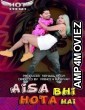 Aisa Bhi Hota Hai (2020) UNRATED Hotshot Hindi Short Film