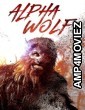 Alpha Wolf (2018) ORG Hindi Dubbed Movie