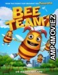 Bee Team 2 (2019) Hindi Dubbed Movie