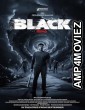 Black (2024) Tamil Movie