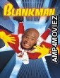 Blankman (1994) ORG Hindi Dubbed Movie