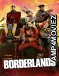 Borderlands (2024) ORG Hindi Dubbed Movie