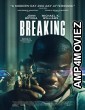 Breaking (2022) HQ Tamil Dubbed Movie