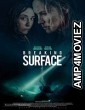 Breaking Surface (2020) Unofficial Hindi Dubbed Movie