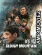 Cloudy Mountain (2021) ORG Hindi Dubbed Movie