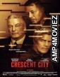 Crescent City (2024) HQ Bengali Dubbed Movie