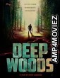 Deep Woods (2022) HQ Bengali Dubbed Movie