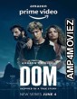 Dom (2023) Hindi Dubbed Season 2 Complete Show