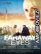 Faraway Eyes (2021) Unofficial Hindi Dubbed Movies