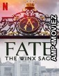 Fate: The Winx Saga (2021) Hindi Dubbed Season 1 Complete Show