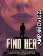 Find Her (2022) HQ Bengali Dubbed Movie