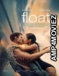 Float (2023) HQ Hindi Dubbed Movie