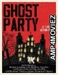 Ghost Party (2022) HQ Bengali Dubbed Movie