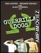 Guerrilla Dogs (2023) HQ Hindi Dubbed Movie