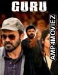 Guru (2017) ORG Hindi Dubbed Movie