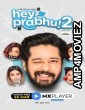 Hey Prabhu (2021) UNRATED Hindi Season 2 Complete Show