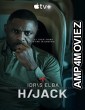 Hijack (2023) HQ Hindi Dubbed Season 1 EP01 Web Series