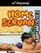 Home Servant (2024) Hindi Hot Short Film