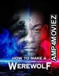 How to Make a Werewolf (2024) HQ Bengali Dubbed Movie