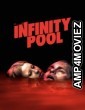 Infinity Pool (2023) Hindi Dubbed Movies