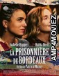 La Prisonniere De Bordeaux (2024) HQ Bengali Dubbed Movie