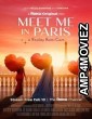 Meet Me In Paris (2023) HQ Hindi Dubbed Movie