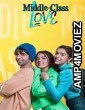 Middle Class Love (2022) Hindi Movie