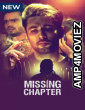 Missing Chapter (2021) Hindi Season 1 Complete Shows