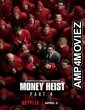 Money Heist (2020) Hindi Dubbed Season 4 Complete Show