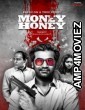 Money Honey (2021) Hindi Season 1 Complete Show