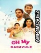 Oh My Kadavule (2020) ORG Hindi Dubbed Movie