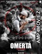 Omerta (2018) Hindi Full Movie