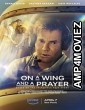 On a Wing and a Prayer (2023) HQ Hindi Dubbed Movie