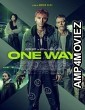 One Way (2022) HQ Telugu Dubbed Movie