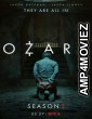 Ozark (2020) Hindi Dubbed Season 3 Complete Show