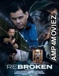 ReBroken (2023) HQ Bengali Dubbed Movie