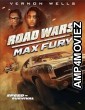 Road Wars Max Fury (2024) HQ Bengali Dubbed Movie