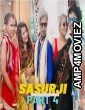 Sasurji Part 4 (2023) Hindi BindasTimes Short Flim