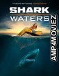 Shark Waters (2022) HQ Tamil Dubbed Movie