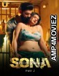 Sona (2024) Part 2 ULLU Hindi Hot Web Series