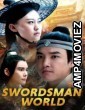 Swordsman World (2019) ORG Hindi Dubbed Movie