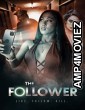 The Follower (2022) HQ Hindi Dubbed Movie