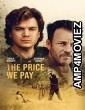 The Price We Pay (2022) HQ Bengali Dubbed Movie