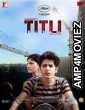 Titli (2014) Hindi Full Movie