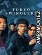 Tokyo Swindlers (2024) Season 1 Hindi Dubbed Series