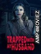 Trapped With My Husband (2022) HQ Bengali Dubbed Movie