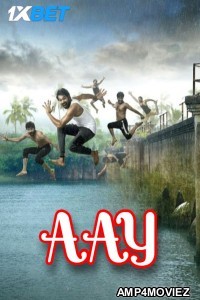 AAY (2024) HQ Hindi Dubbed Movie