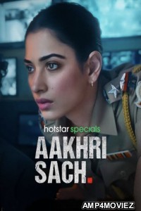 Aakhri Sach (2023) S01 (EP01 To EP02) Hindi Web Series