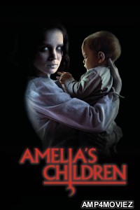 Amelias Children (2024) ORG Hindi Dubbed Movie