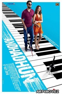 Andhadhun (2018) Bollywood Hindi Full Movie